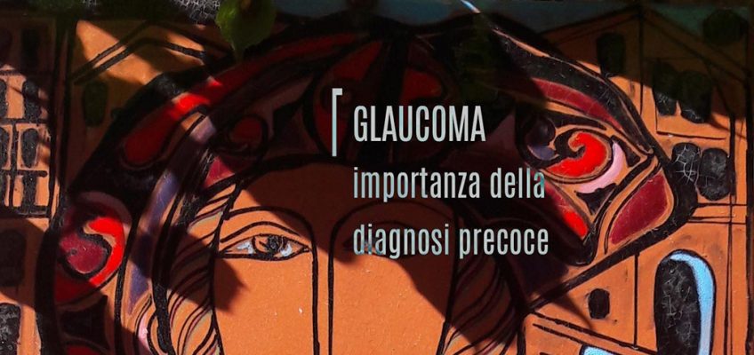 Cecità e Glaucoma: Importanza di una diagnosi precoce | Professione Oculista | Medical Evidence