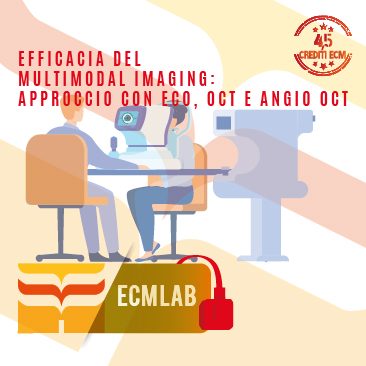 Efficacia del multimodal imaging: approccio con ECO, OCT e Angio OCT ECM Oculista Ortottista