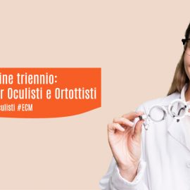 head-ECM-fine triennio-cosa-cambia-Oculisti-Ortottisti-professione oculista